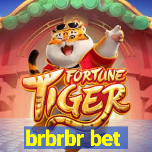 brbrbr bet